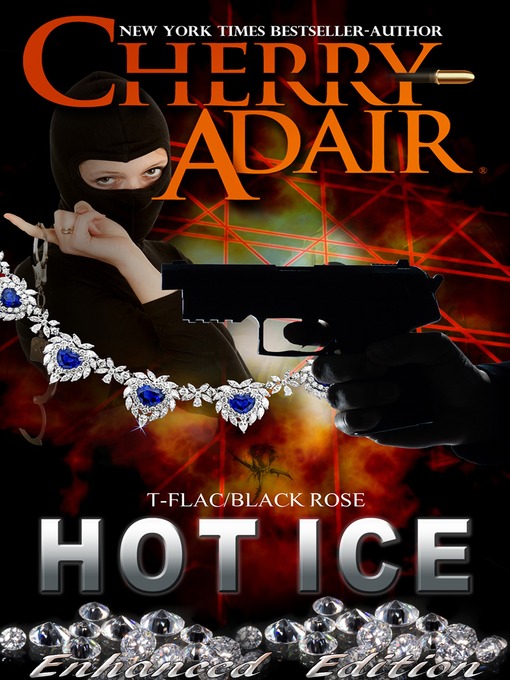 Title details for Hot Ice by Cherry Adair - Available